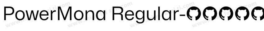PowerMona Regular字体转换